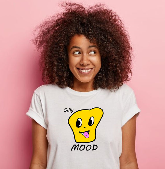 SILLY MOOD! Tshirt! Feeling silly and having fun!