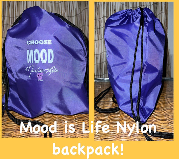 Mood is Life light weight Nylon backpack!